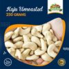raw kaju nuts are unroasted and unsalted price in Lahore Karachi